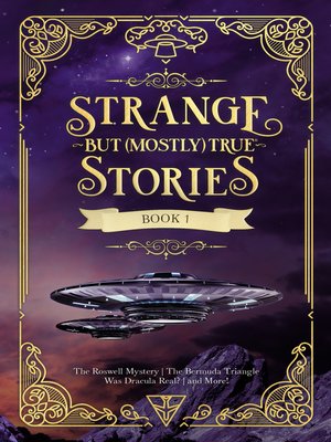 cover image of Strange But (Mostly) True, Book 1